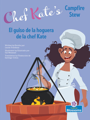 cover image of El guiso de la hoguera de la chef Kate / Chef Kate's Campfire Stew